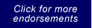 Click here for more endorsements